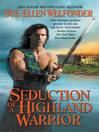 Cover image for Seduction of a Highland Warrior